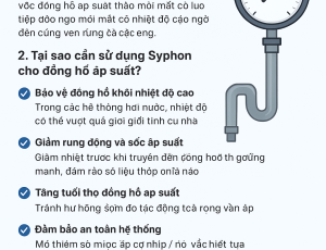 TẠI SAO SỬ DỤNG SYPHON CHO ĐỒNG HỒ ÁP SUẤT?